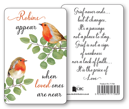 Robins appear when loved ones are near